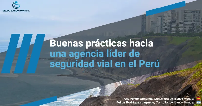 El Banco Mundial colabora en Perú con el Proyecto de Gestión de Tráfico y Transporte Sostenible